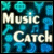 Music Catch