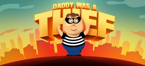 Daddy Was a Thief