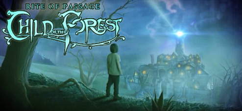 Rite of Passage: Child of the Forest