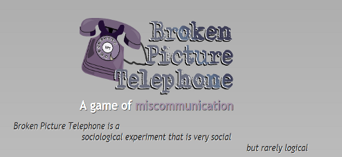 Broken Picture Telephone
