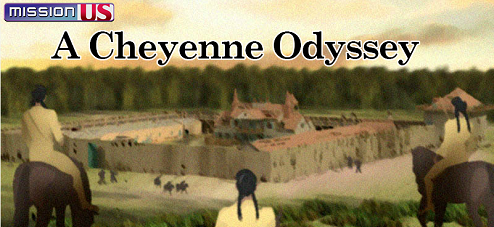 Mission US: A Cheyenne Odyssey