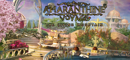 Amaranthine Voyage: The Living Mountain