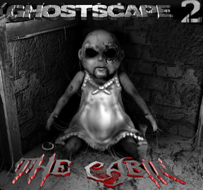 Ghostscape 2: The Cabin