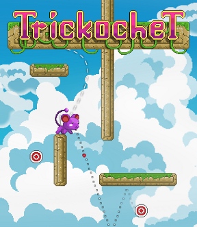 Trickochet