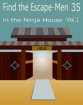 Find the Escape-Men #35: In the Ninja House