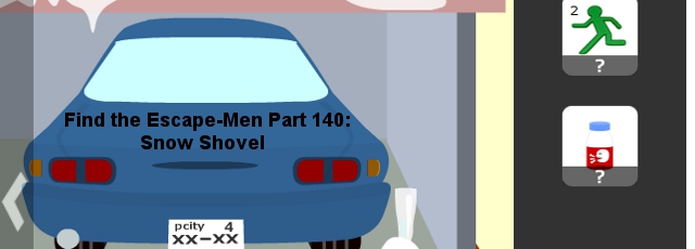 Find the Escape-Men Part 140: Snow Shovel