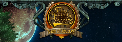 Flux Family Secrets: The Book of Oracles