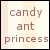 Candy Ant Princess