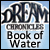 Dream Chronicles: <br />The Book of Water