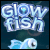 Glow Fish