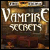 Hidden Mysteries: <br />Vampire Secrets