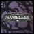 Nameless <br/> ~The One Thing You Must Recall~