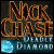 Nick Chase and the <br />Deadly Diamond