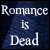 Romance is Dead