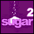 Sugar, Sugar 2