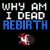 Why Am I Dead?: Rebirth
