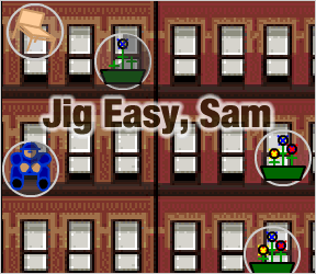 Jig Easy, Sam