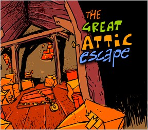 The Great Attic Escape