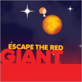 Escape the Red Giant