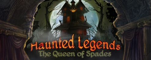 Haunted Legends: The Queen of Spades