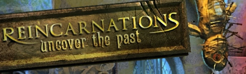 Reincarnations: Uncover The Past