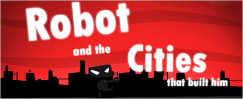 Robot and the Cities that Built Him