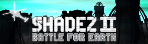 Shadez II: Battle for Earth