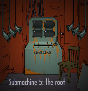 Submachine 5: The Root