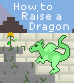 How to Raise a Dragon