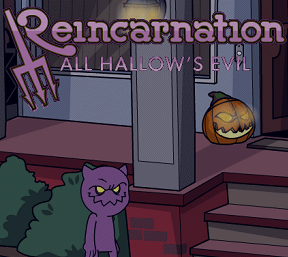 Reincarnation: All Hallow's Eve
